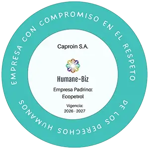 Caproin S.A Empresa con compromiso en el respeto de los derechos humanos - Humane -Biz Empresa padrino Ecopetrol 2026 - 2027 Caproin S.A Empresa con compromiso en el respeto de los derechos humanos - Humane -Biz Empresa padrino Ecopetrol 2026 - 2027
